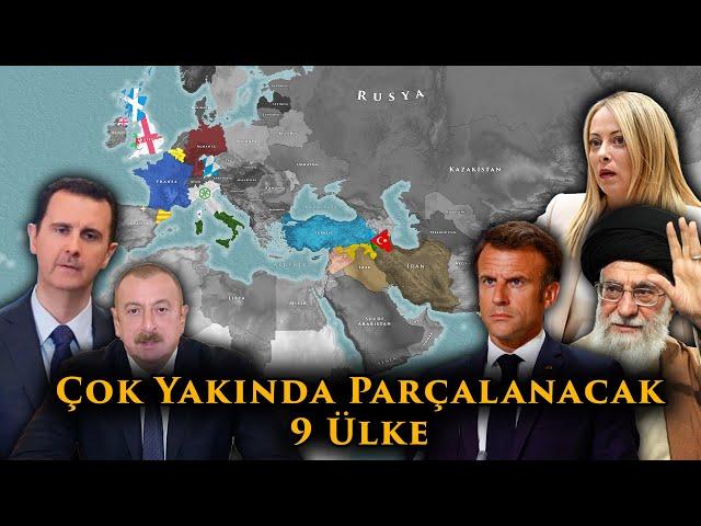 ÇOK YAKINDA Parçalanacak Devletler - İşte Yeni Ülkeler