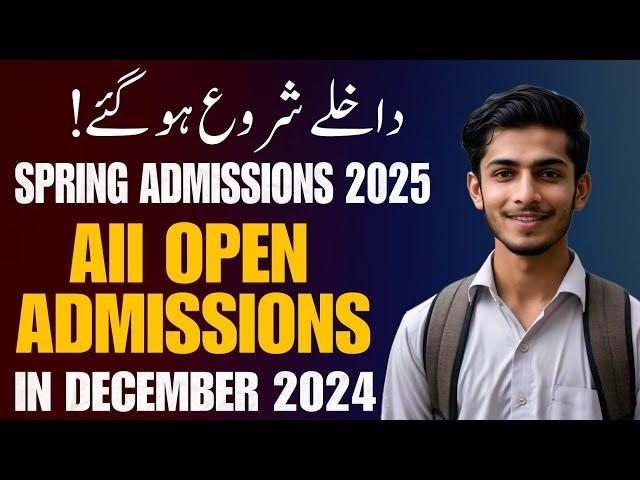 Spring Admissions 2025 are open Now | All Open Admissions in December