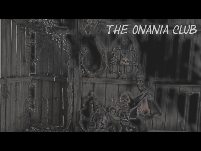 THE ONANIA CLUB