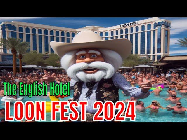 Las Vegas Loonfest 2024 ENGLISH HOTEL 921 S. Main St Las Vegas 89101 725-444-6835