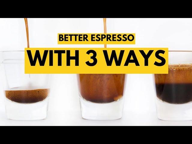 3 Exercises to Immediately Improve your Espresso