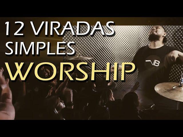 12 Viradas Simples para Worship - Aula de Bateria