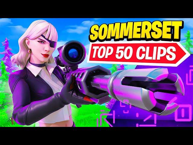 Sommerset Top 50 Greatest Clips of ALL TIME