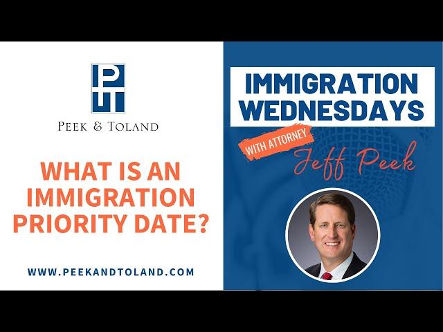 What is an Immigration Priority Date? | Immigration Wednesdays