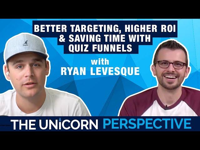 #80 - Ryan Levesque: Better Targeting, Higher ROI & Saving Time With Quiz Funnels