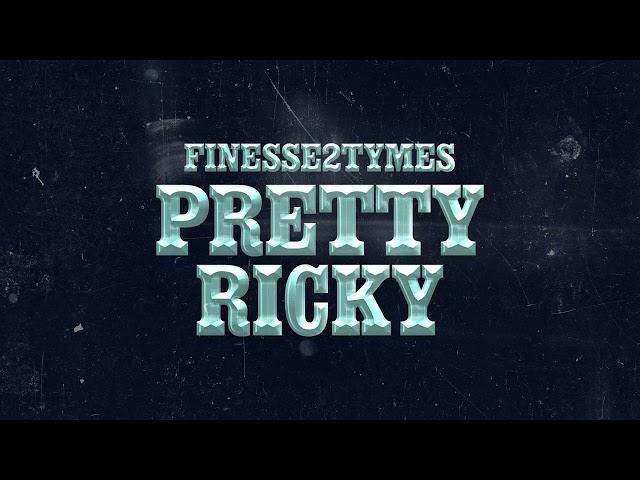 Finesse2Tymes - Pretty Ricky [Official Audio]