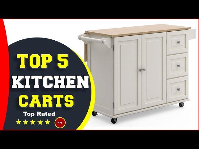  Best Kitchen Cart Review (2024)