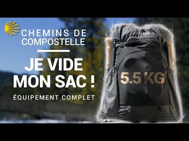 Chemins de Compostelle  -  LISTE COMPLÈTE DU MATÉRIEL : Il y a quoi dans ton Sac à Dos ?