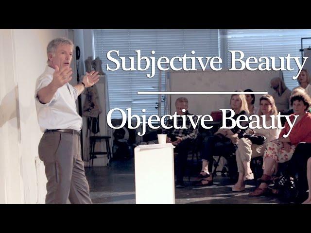 Subjective Beauty vs. Objective Beauty