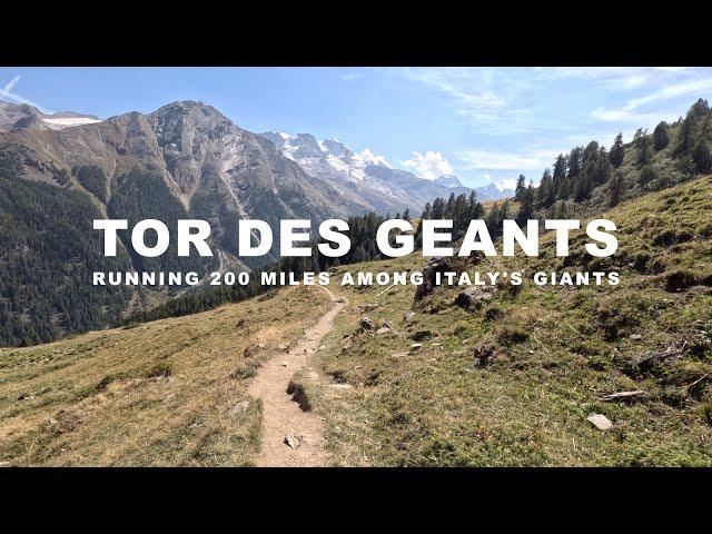 TOR DES GEANTS | Running 200 Miles Among Italy's Giants