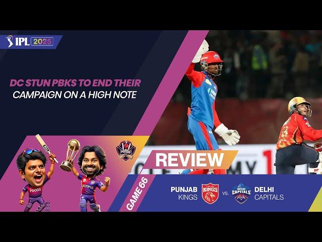 DC stun PBKS to end their campaign on a high note|IPL-2025|Pdoggspeaks