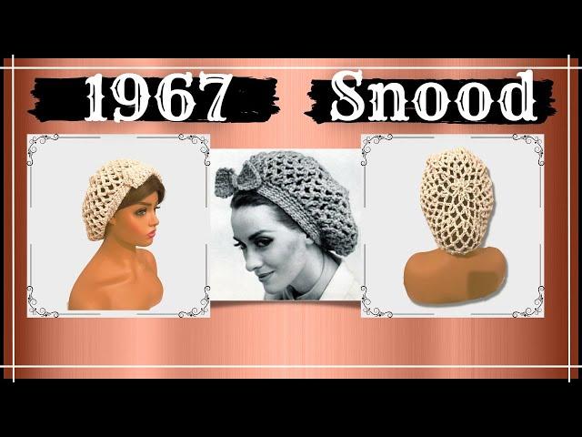 1967 Vintage  Crochet Snood Tutorial ( Make This In Less Than 2 Hours!! )