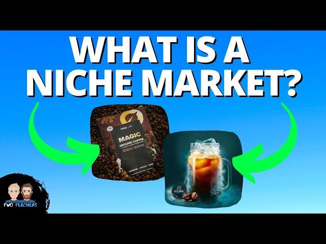 What is a Niche Market?