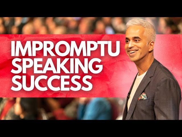 Impromptu Speech Tips: Speaking Without Any Preparation