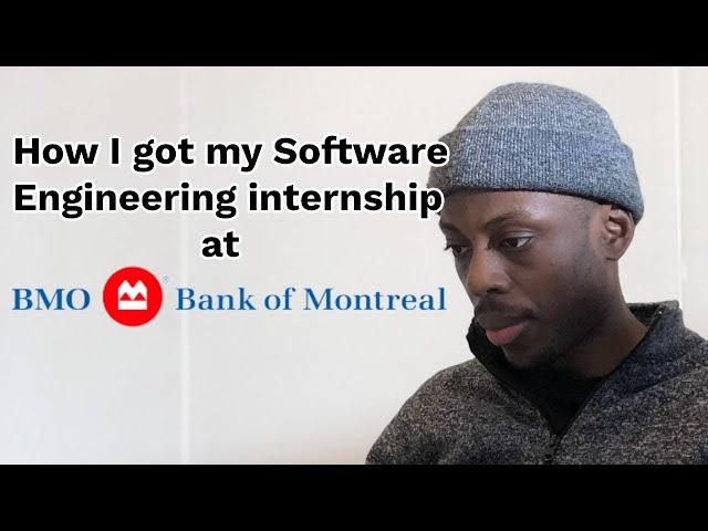 How to get a software engineering internship at a bank - Bank of Montreal (BMO)