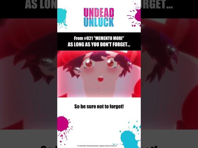 AS LONG AS YOU DON'T FORGET...  - Undead Unluck #021 Shorts #UndeadUnluck