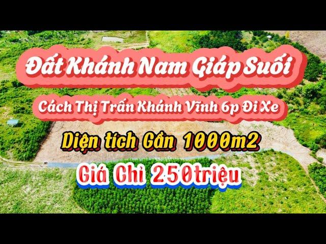 Đất Khánh Nam Giáp Suối Cách Thị Trấn Khánh Vĩnh Chỉ 6p Đi Xe |Lê Vươn Nhà Đất Nha Trang