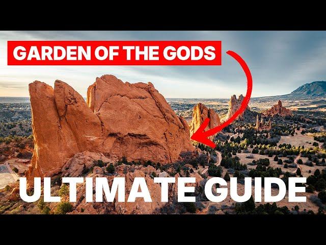 The Ultimate Guide to the Garden of the Gods