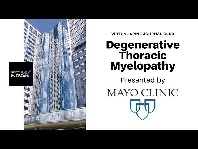 Virtual Spine Journal Club - Degenerative Thoracic Myelopathy