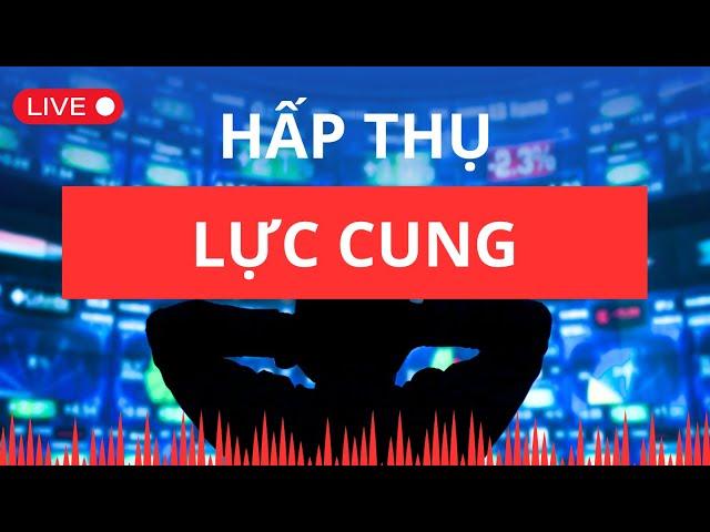 Chứng khoán hôm nay | Nhận định thị trường : Phiên hấp thụ lực cung?