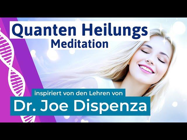 🟣 Meditation endloser Raum: Quantenheilung Meditation inspiriert von Dr Joe Dispenza auf deutsch