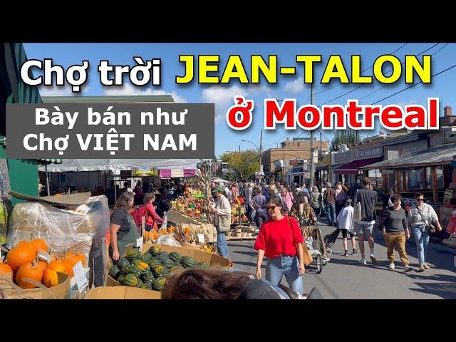 MÊ MẨN TRÁI CÂY RAU CẢI TƯƠI NGON ĐÃ MẮT Ở CHỢ TRỜI JEAN-TALON BÀY BÁN NHƯ CHỢ VIỆT NAM Ở MONTREAL