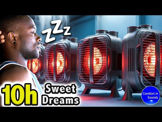 FALL ASLEEP INSTANTLY with THIS White Noise |  Four Intense Heater Sounds to Sleep or Study