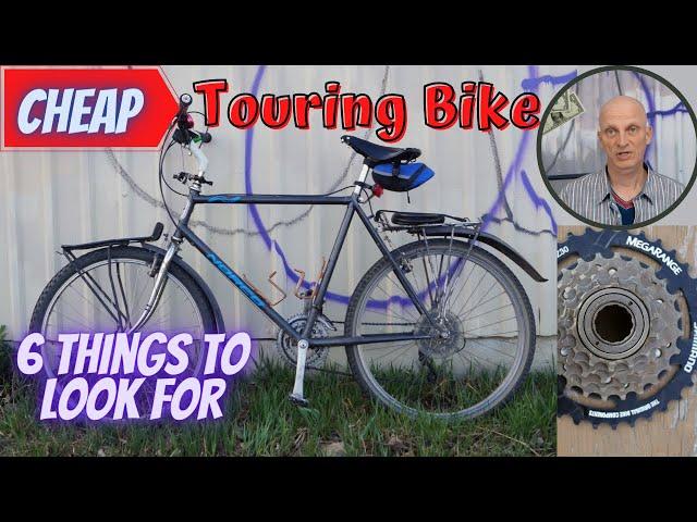 Touring Bike for cheap, 6 Things to look out for