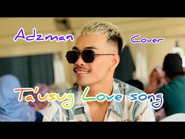 Ta’usug Love Song (Cover)