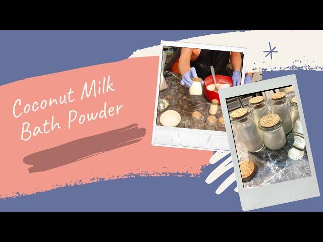 How I make My Coconut Milk Bath and Options you can use to make your own !!!!!