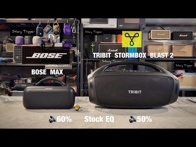 Bose Soundlink Max vs Tribit StormBox Blast 2