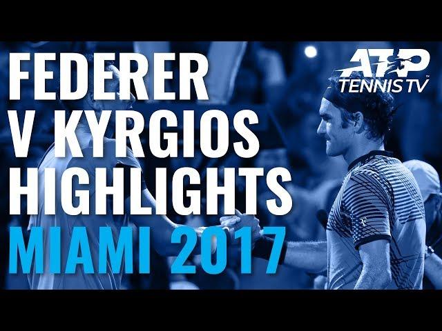 Extended Highlights: Federer v Kyrgios Classic | Miami Open 2017