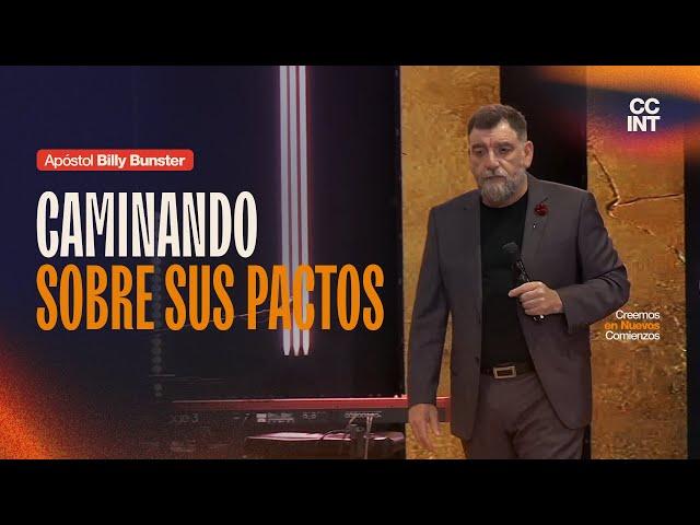 Apóstol Billy Bunster - Caminando sobre sus pactos