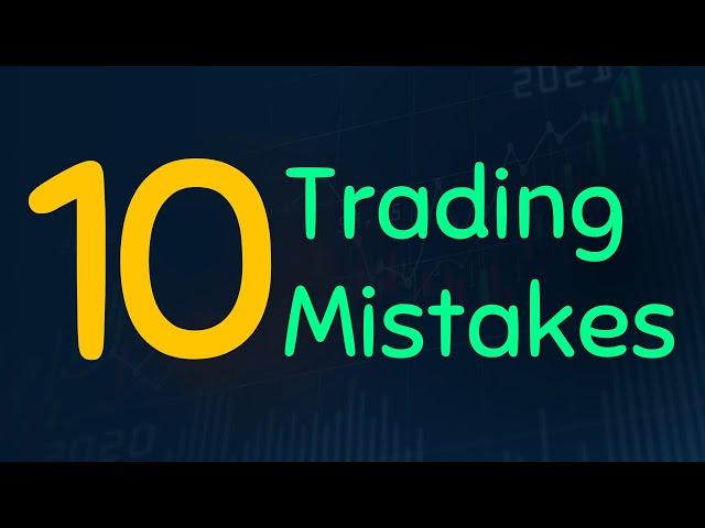 10 Trading Mistakes to Avoid | Options Trading Mistakes