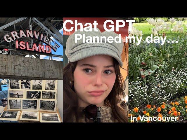 chat gpt planned my day in vancouver