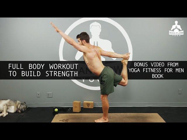 Full Body Workout to Build Strength | Bonus Video From Yoga Fitness for Men Book!