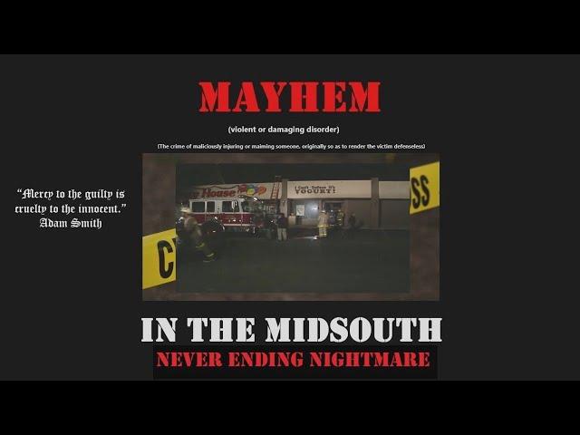 Mayhem in the Midsouth | Never Ending Nightmare