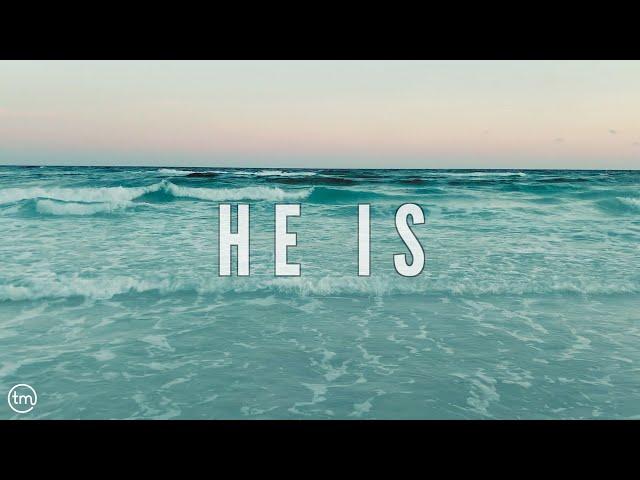 He Is | Tyler Murphy | Lyric Video #TylerMurphyMusic #Worship #LyricVideos