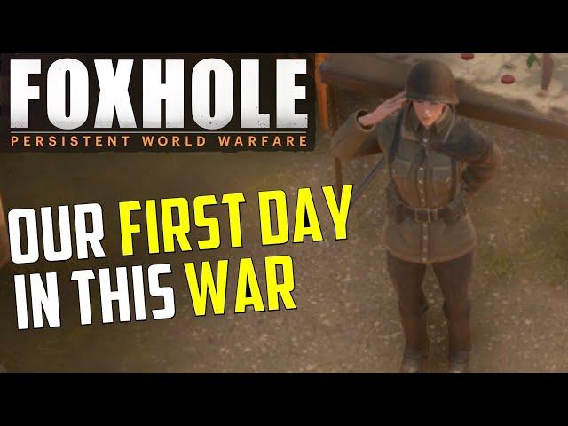 Foxhole - Persistent Warfare - Two Noobs First Day