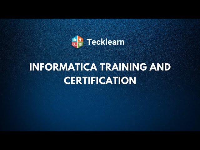 Informatica Training and Certification