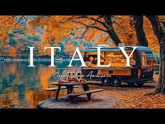 Italy Cafe Ambience - Italian music | Bossa Nova Jazz for a good mood