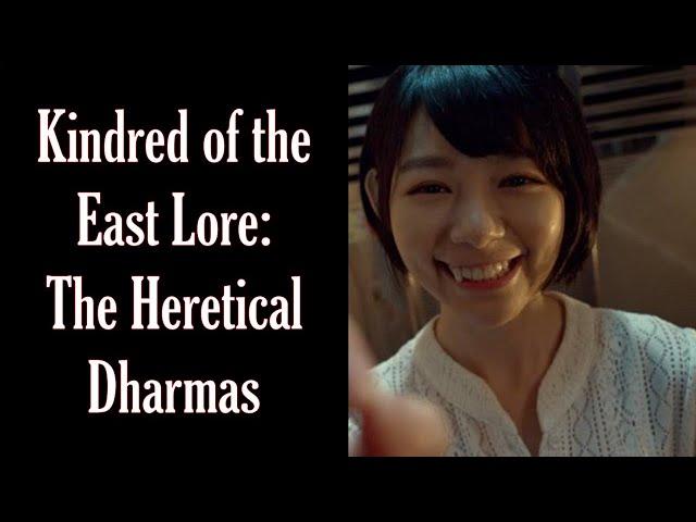 Kindred of the East Lore: The Heretical Dharmas