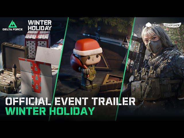 Delta Force | Official Event Trailer - Winter Holiday