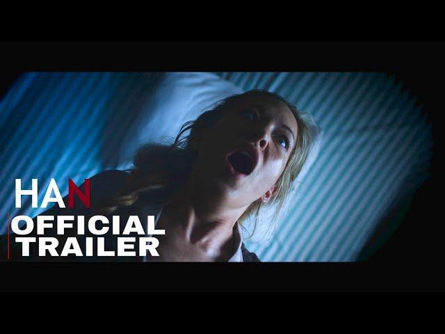 "HAN" Spooky Horror trailer by Titus Paar & Johanna Hagberg with Yohanna Idha