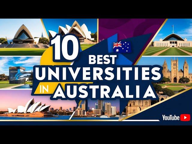 Top 10 Best Universities in Australia | Study in Australia