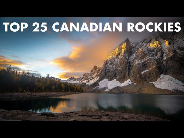 TOP 25 HIKES & PLACES TO VISIT IN THE CANADIAN ROCKIES