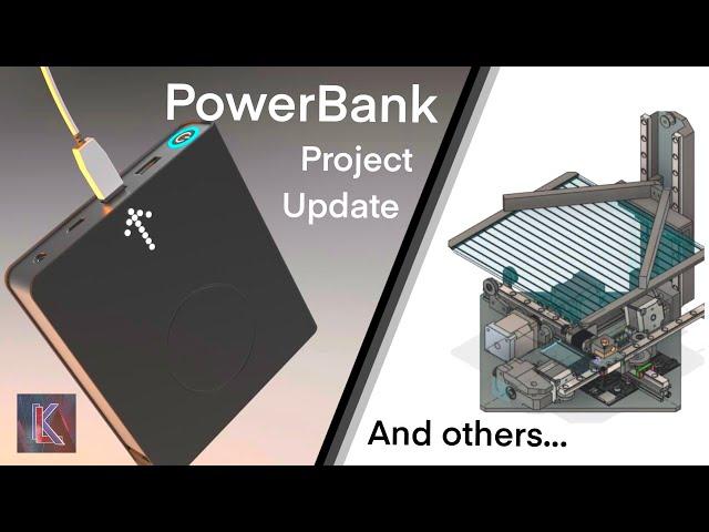 Power Bank Project Update! And Others...