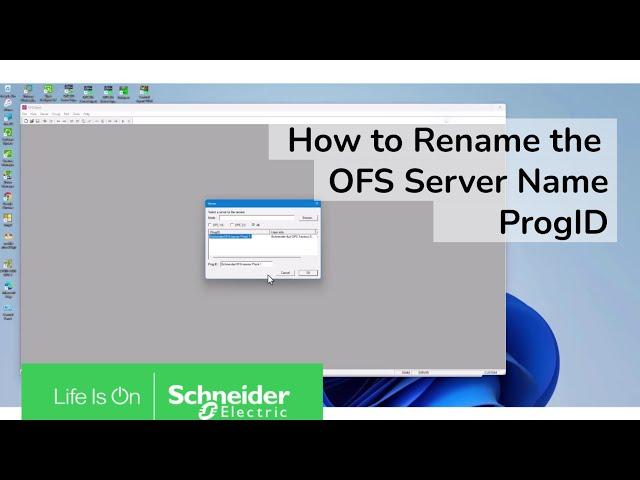 How to Rename the OFS Server Name ProgID | Schneider Electric