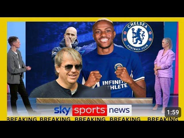 IT ANNOUNCED NOW!! CHELSEA IN SHOCK OSIMHEN JANUARY TRANSFER...