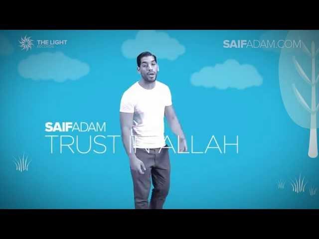 Saif Adam   Trust In Allah   Official Lyric Video